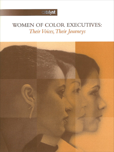 Women of Color Executives: Their Voices, Their Journeys